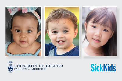 Three children smiling. University of Toronto Faculty of Medicine logo. SickKids logo.