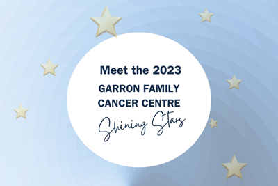 Meet the 2023 Garron Family Cancer Centre Shining Stars
