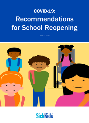 The cover of the SickKids COVID-19 Recommendations for School reopening report, which includes the title and illustrations of a diverse group of school children
