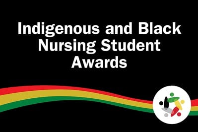 Indigenous and Black Nursing Student Awards